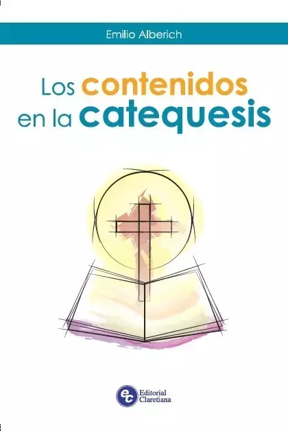 LOS CONTENIDOS EN LA CATEQUESIS