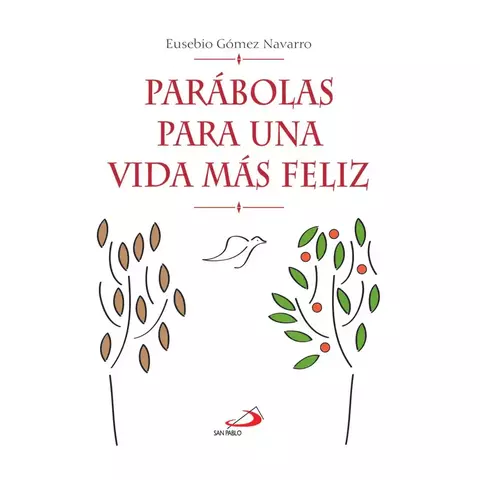 PARABOLAS PARA UNA VIDA MAS FELIZ