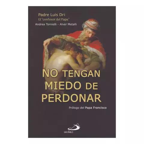 NO TENGAN MIEDO DE PERDONAR - comprar online