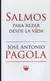 SALMOS PARA REZAR DESDE LA VIDA