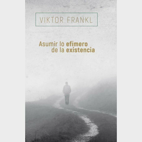 ASUMIR LO EFIMERO DE LA EXISTENCIA - comprar online
