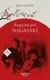 REQUIEM POR NAGASAKI LA HISTORIA DE TAKASHI NAGAI CONVERSO Y SUPERVIVIENTE DE LA BOMBA ATOMICA