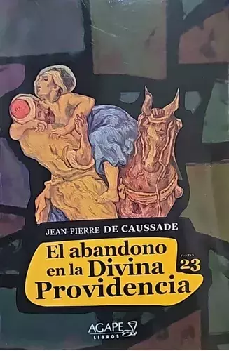 EL ABANDONO EN LA DIVINA PROVIDENCIA - comprar online