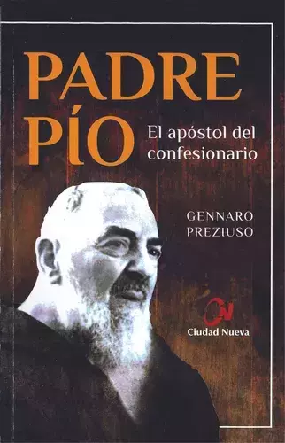 PADRE PIO EL APOSTOL DEL CONFESIONARIO - comprar online