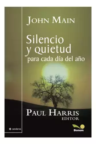SILENCIO Y QUIETUD PARA CADA DIA DE AÑO - comprar online