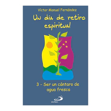 UN DIA DE RETIRO ESPIRITUAL III