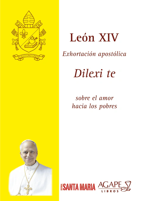 DILEXI TE EXHORTACION APOSTOLICA