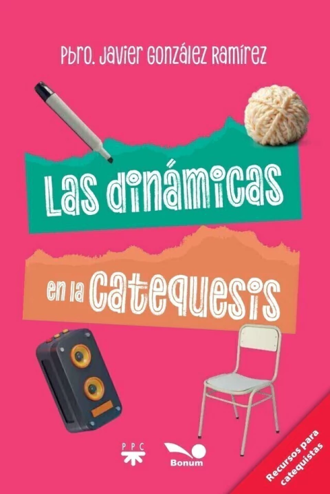 LAS DINAMICAS EN LA CATEQUESIS - comprar online
