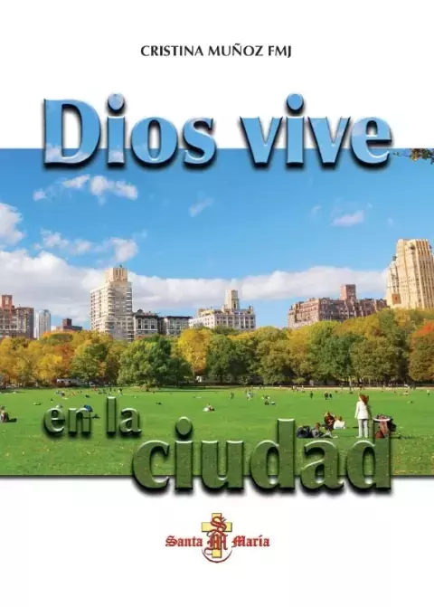 DIOS VIVE EN LA CIUDAD