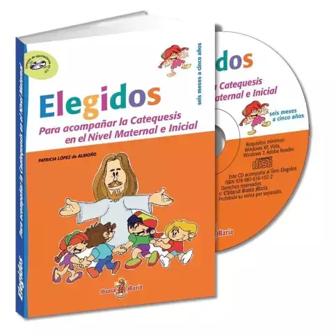 ELEGIDOS II PARA ACOMPAÑAR LA CATEQUESIS DEL PRIMER CICLO ESCOLAR
