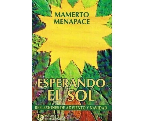 ESPERANDO EL SOL REFLEXIONES DE ADVIENTO Y NAVIDAD - comprar online