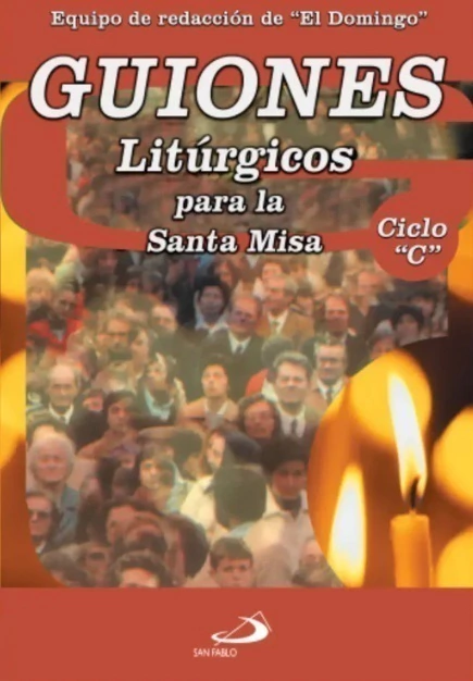 GUIONES LITURGICOS CICLO C