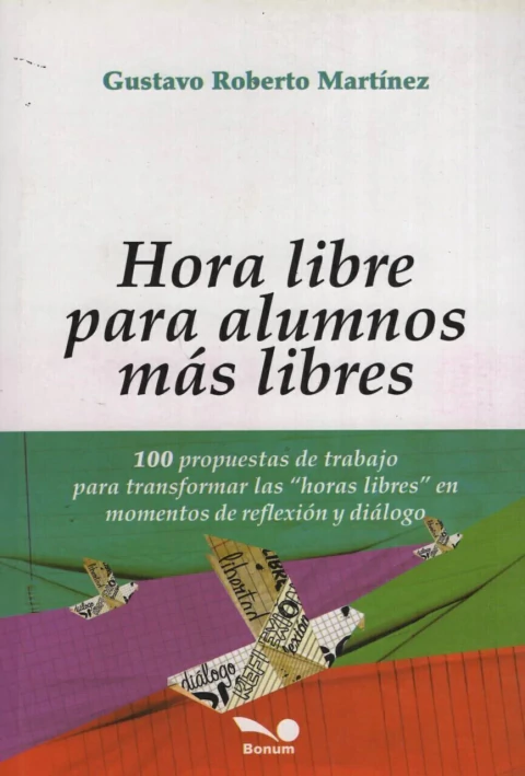 HORA LIBRE PARA ALUMNOS LIBRES - comprar online