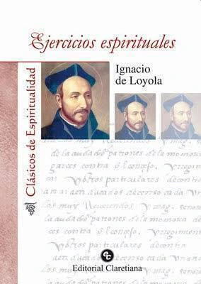 EJERCICIOS ESPIRITUALES DE SAN IGNACIO DE LOYOLA