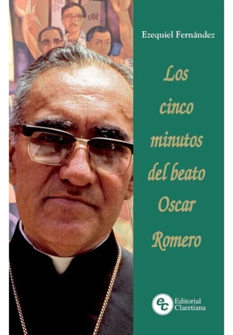 LOS CINCO MINUTOS DEL BEATO OSCAR ROMERO - comprar online