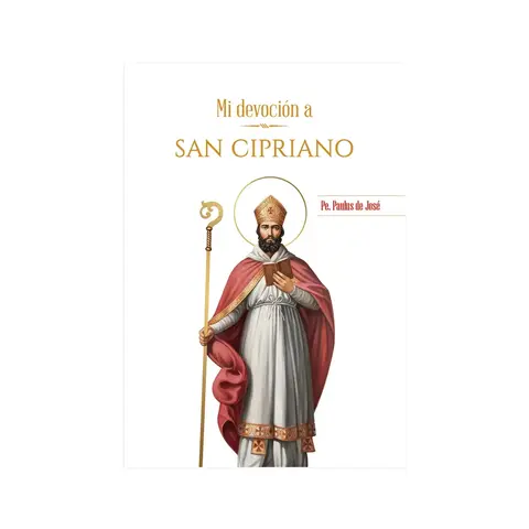 MI DEVOCION A SAN CIPRIANO