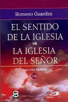 EL SENTIDO DE LA IGLESIA Y LA IGLESIA DEL SEÑOR