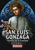 SAN LUIS GONZAGA PATRONO DE LA JUVENTUD