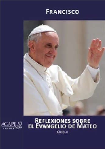 REFLEXIONES SOBRE EL EVANGELIO DE MATEO CICLO A - comprar online