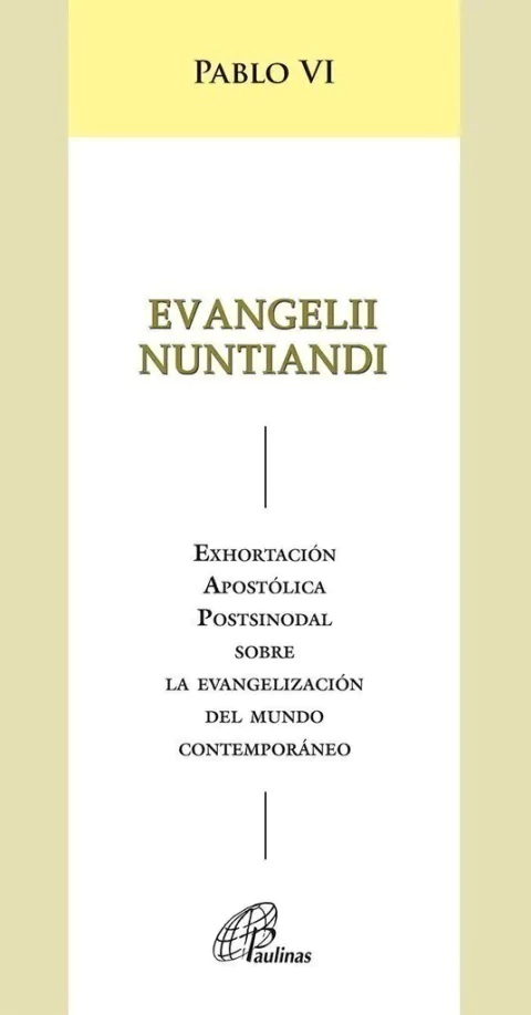 EVANGELII NUNTIANDI EXHORTACION APOSTOLICA POSTSINODAL SOBRE LA EVANGELIZACION DEL MUNDO CONTEMPORANEO - comprar online