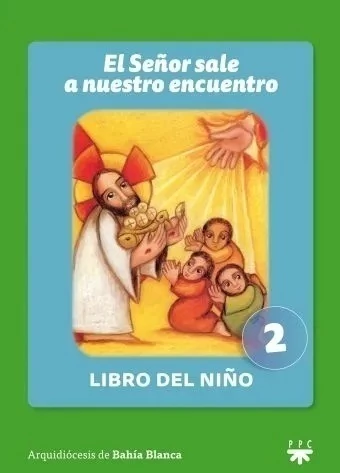 EL SEÑOR SALE A NUESTRO ENCUENTRO LIBRO DEL NIÑO 2 - comprar online