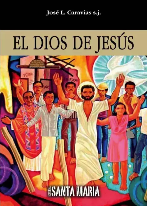 EL DIOS DE JESUS