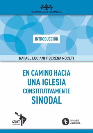 EN CAMINO HACIA UNA IGLESIA CONSTITUTIVAMENTE SINODAL INTRODUCCION - comprar online
