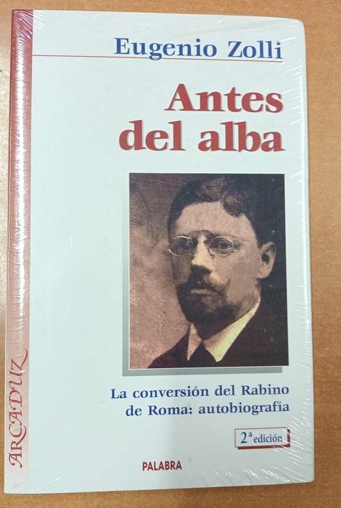 ANTES DEL ALBA LA CONVERSION DEL RABINO DE ROMA AUTOBIOGRAFIA - comprar online