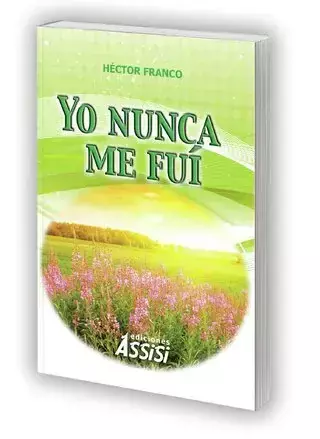YO NUNCA ME FUI