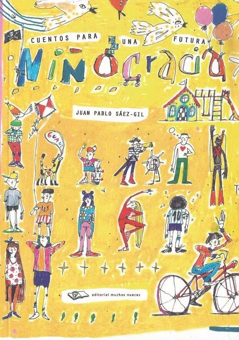 CUENTOS PARA UNA FUTURA NIÑOCRACIA