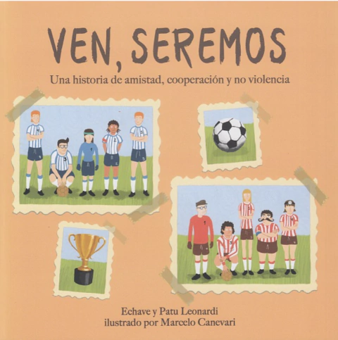 VEN, SEREMOS de Echave y Patu Leonardi
