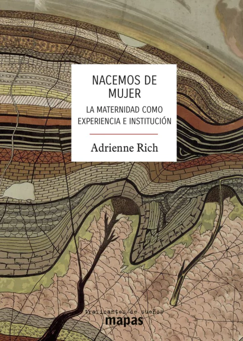 NACEMOS DE MUJER. La maternidad como experiencia e institución. de Adrienne Rich