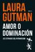 AMOR O DOMINACIÓN de Laura Gutman