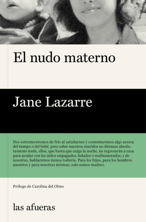 EL NUDO MATERNO de Jane Lazarre