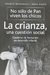 LA CRIANZA, UNA CUESTIÓN SOCIAL de Francis Rosemberg e Irene Marín