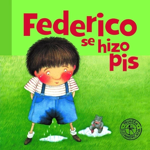 FEDERICO SE HIZO PIS, de Graciela Montes