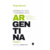 Historia política y económica de la Argentina. Tomo I.