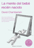 LA MENTE DEL BEBÉ RECIÉN NACIDO de David Chamberlain