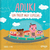 ADUKI. UN PASEO MUY ESPECIAL de Ivanke y Mey