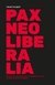 PAX NEOLIBERALIA de Jules Falquet