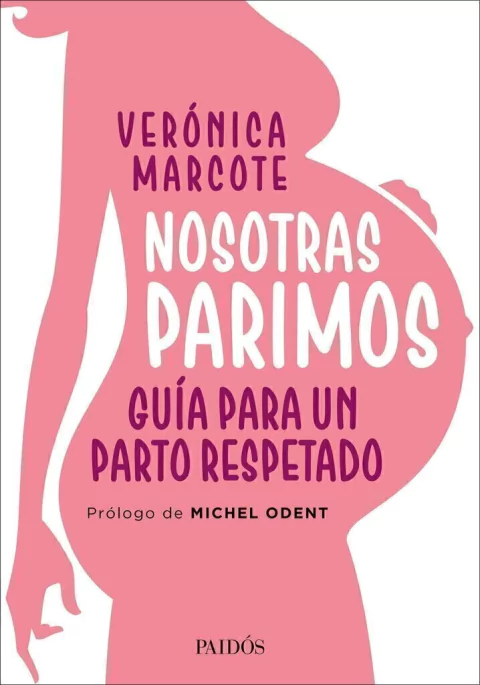 NOSOTRAS PARIMOS de Verónica Marcote