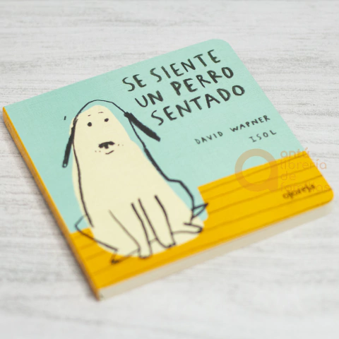 SE SIENTE UN PERRO SENTADO - Colección Primera Poesía