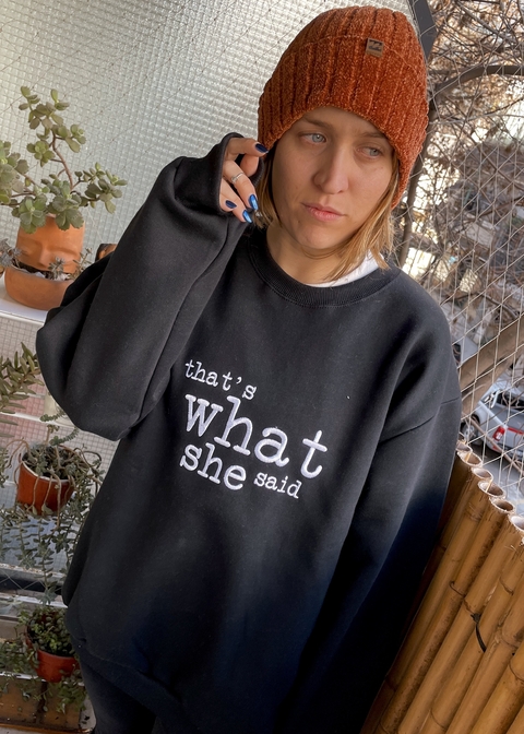 Buzo That's what she said