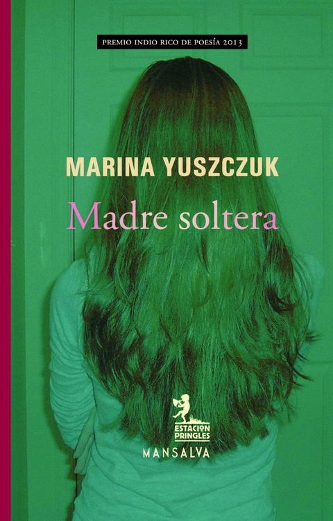 Madre soltera - Marina Yuszczuk