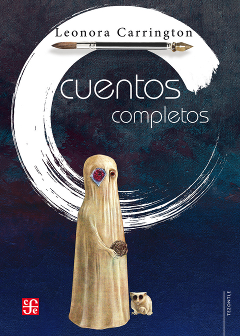Cuentos completos - Leonora Carrington