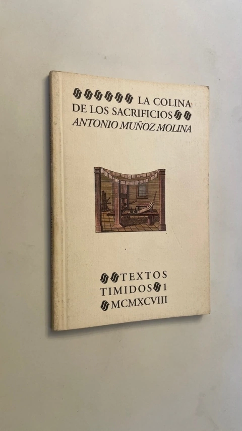 La colina de los sacrificios - Antonio Muñoz Molina