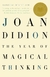 The year of magical thinking - Joan Didion