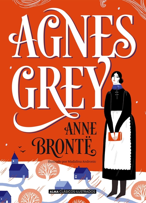 Agnes Grey - Anne Bronte