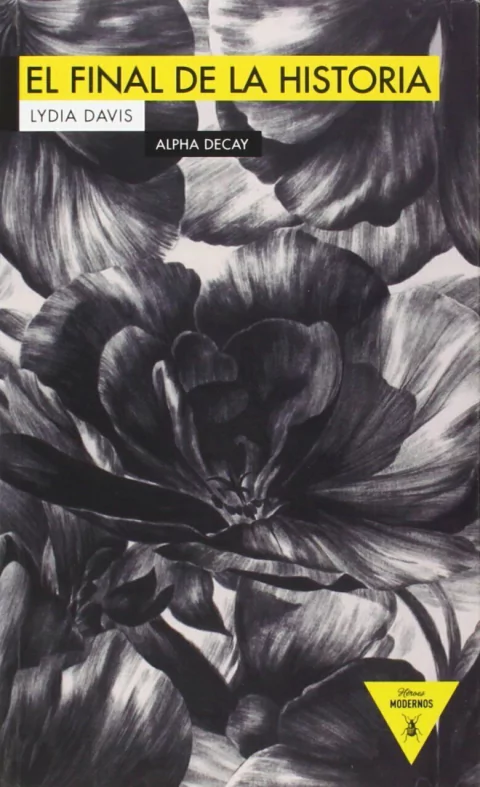 El final de la historia - Lydia Davis
