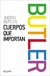 Cuerpos que importan - Judith Butler